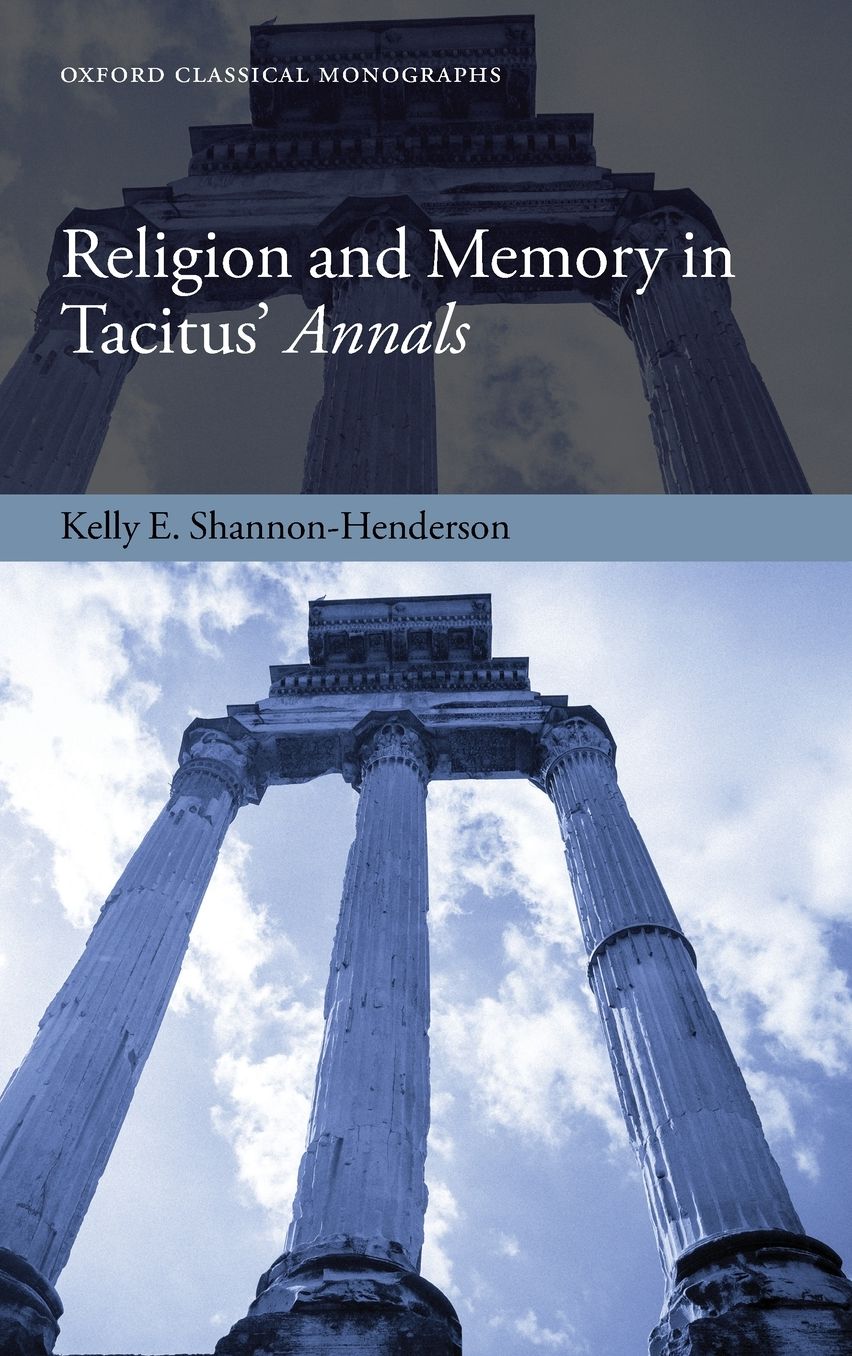 Religion and Memory in Tacitus' Annals