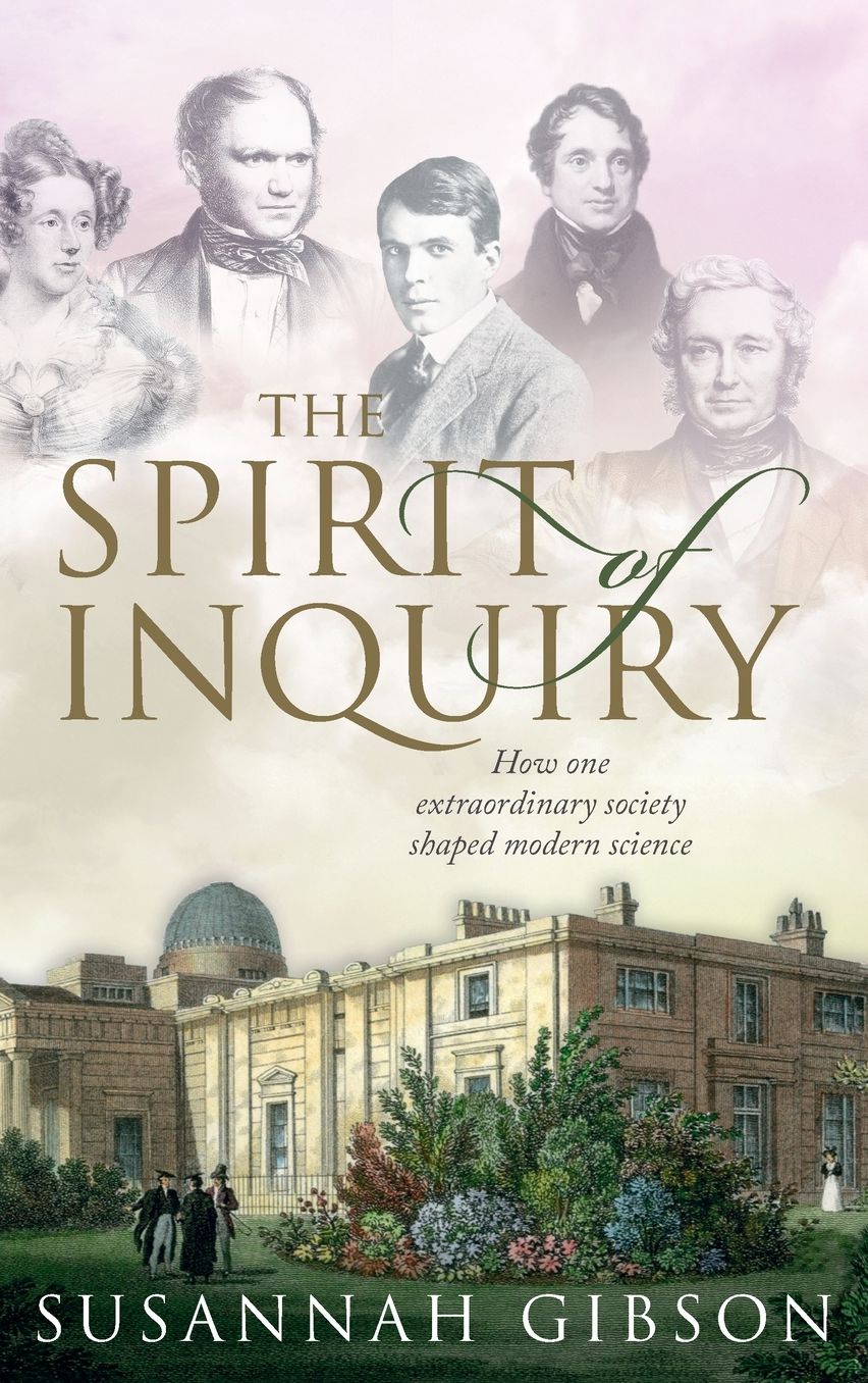 The Spirit of Inquiry: How one extraordinary society shaped modern science