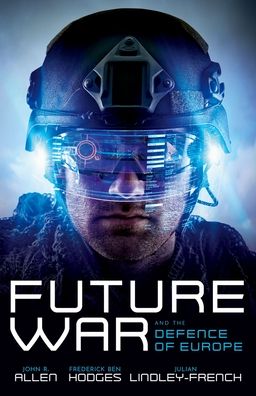 Future War and the Defence of Europe