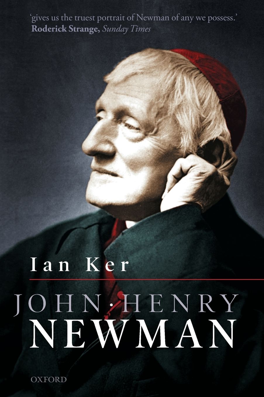 John Henry Newman: A Biography