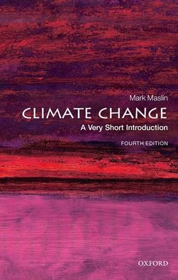 Climate Change: A Very Short Introduction