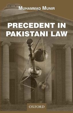 Precedent in Pakistani Law