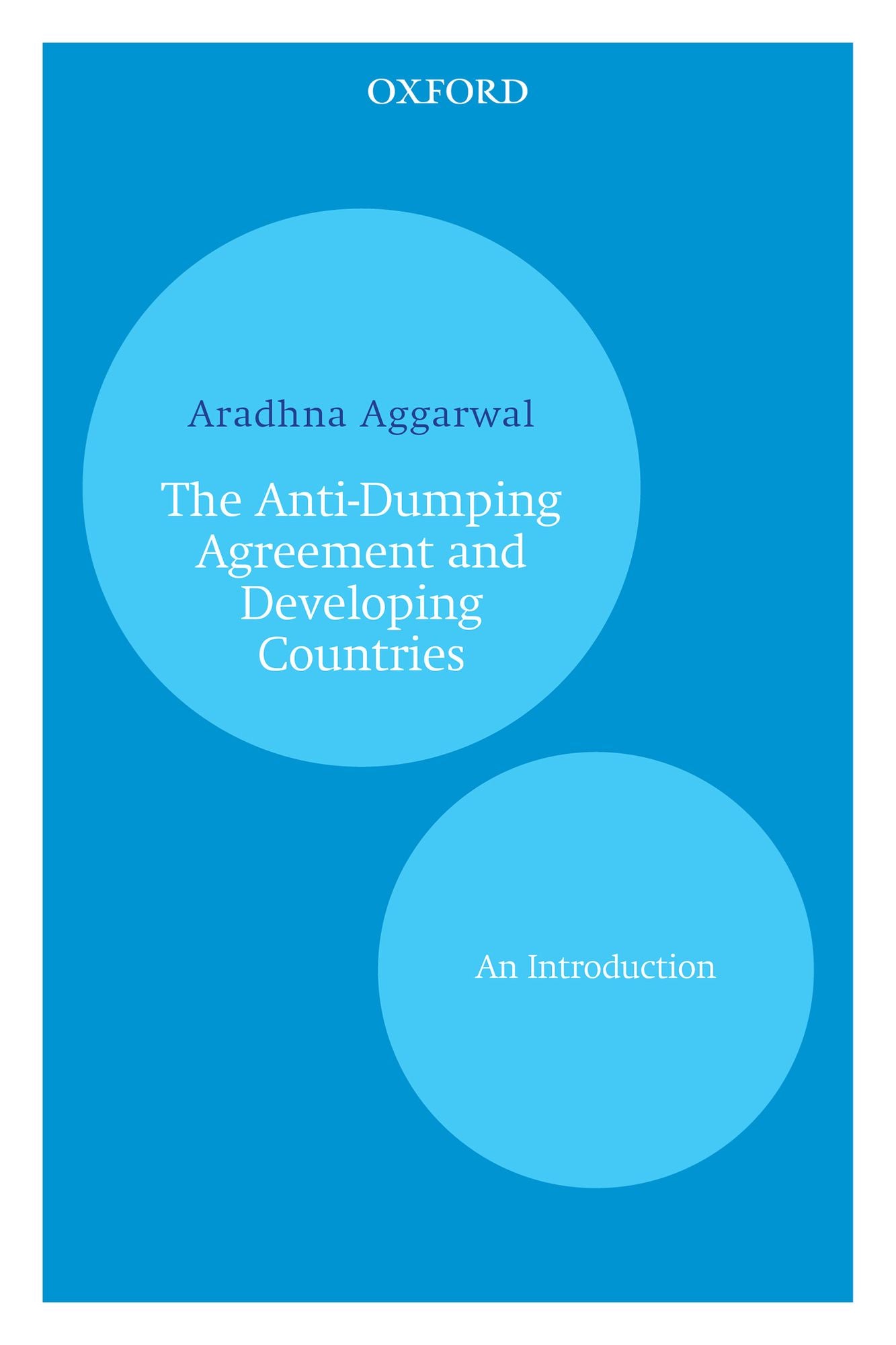The Anti-Dumping Agreement and Developing Countries: An Introduction