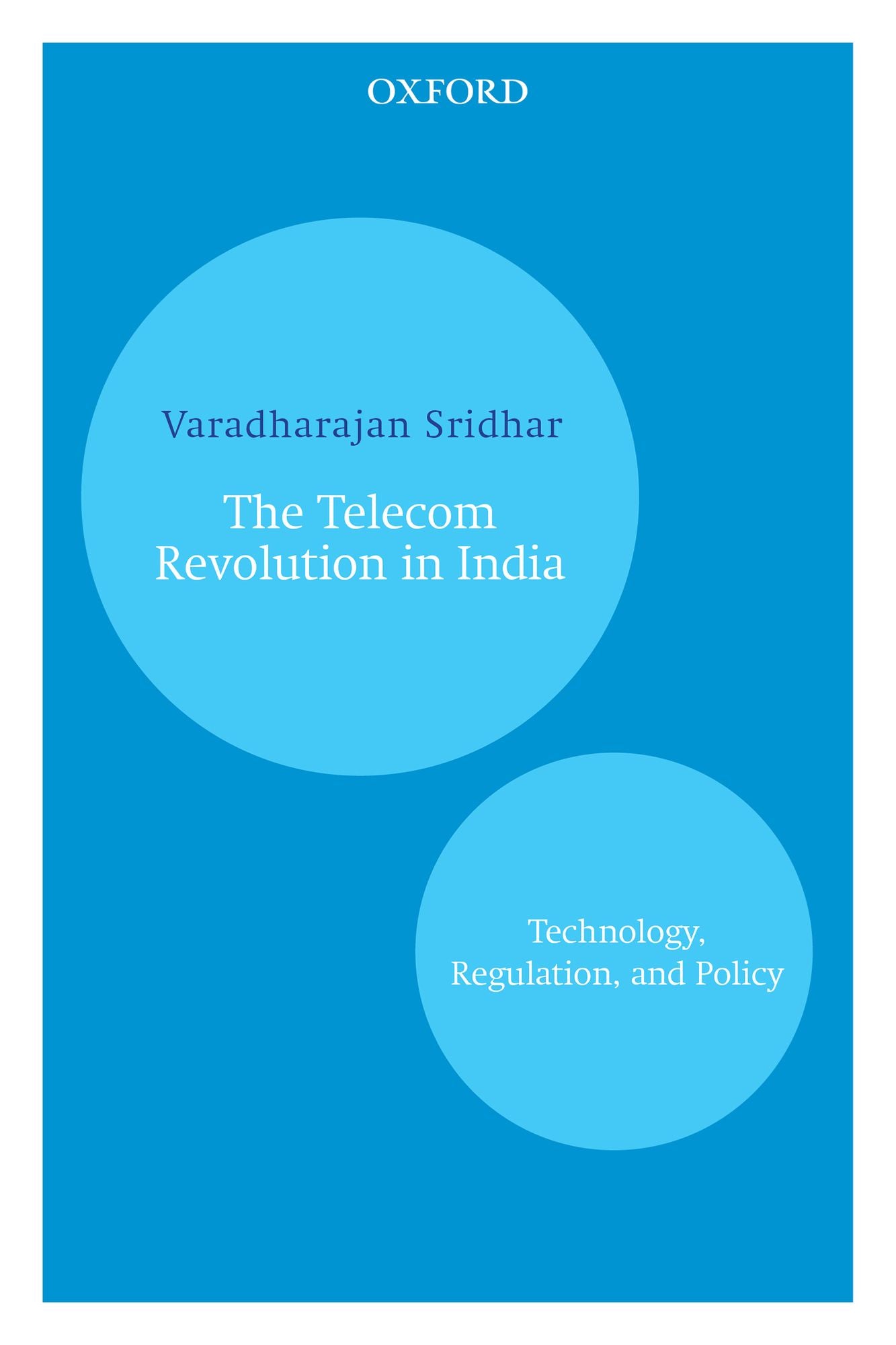 The Telecom Revolution In India: Technology, Regulation, and Policy
