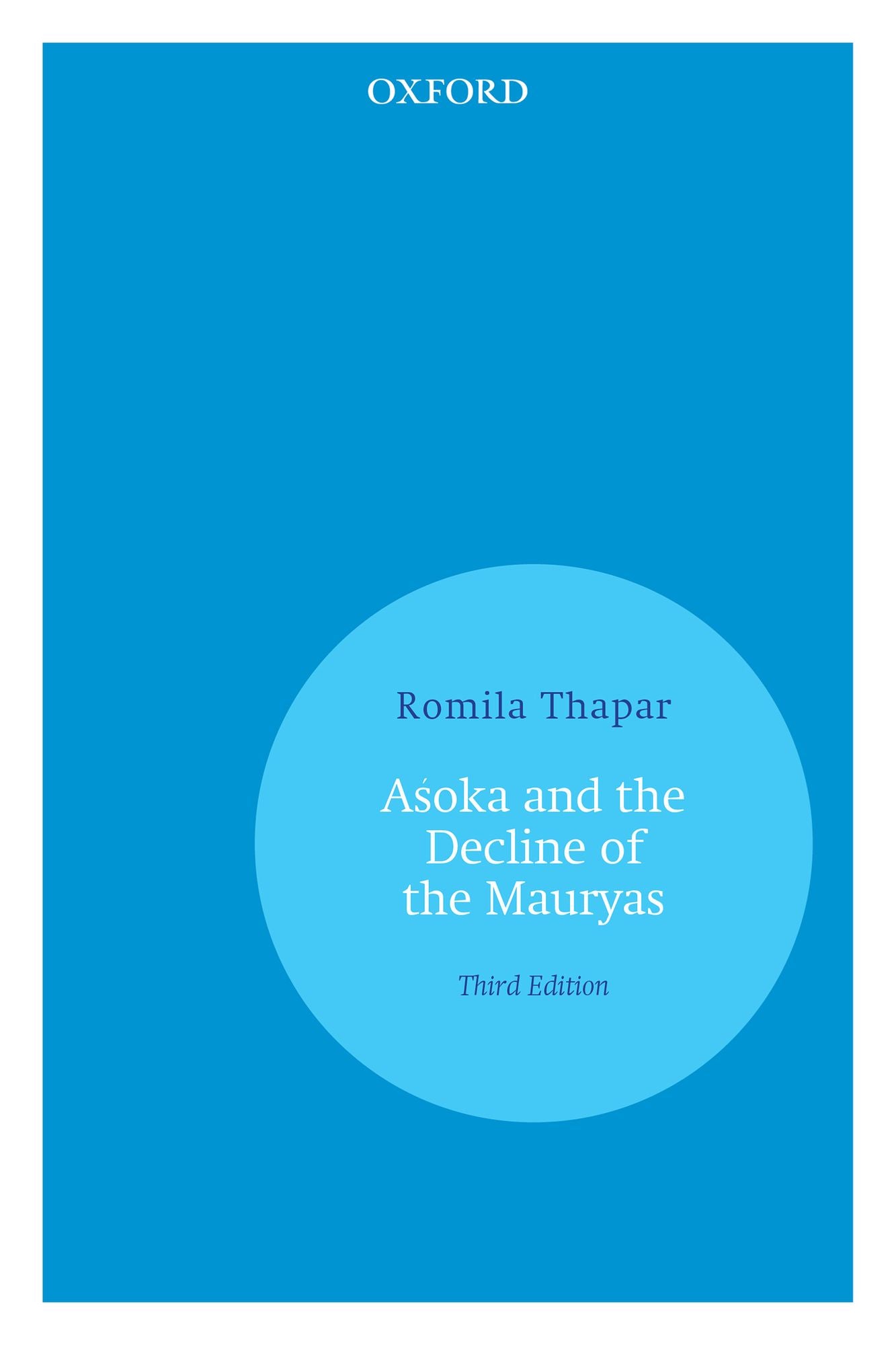 A#x000C5;#8250;oka and the Decline of the Mauryas