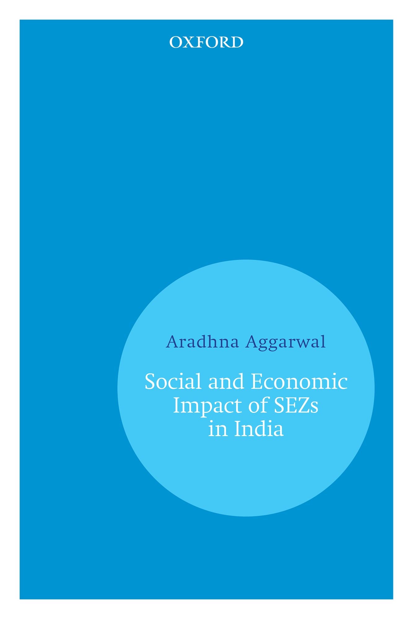 Social and Economic Impact of SEZs in India