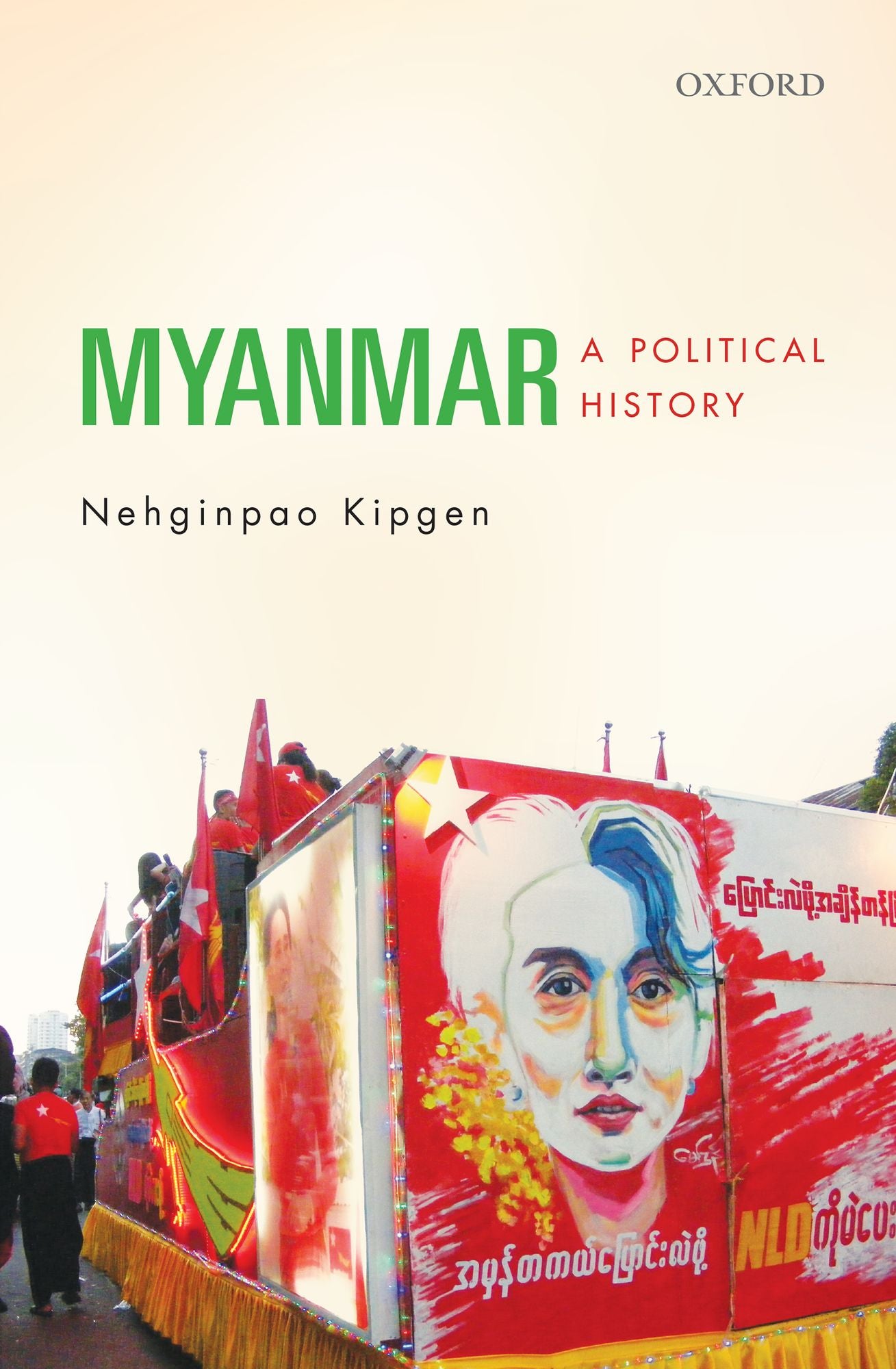Myanmar: A Political History