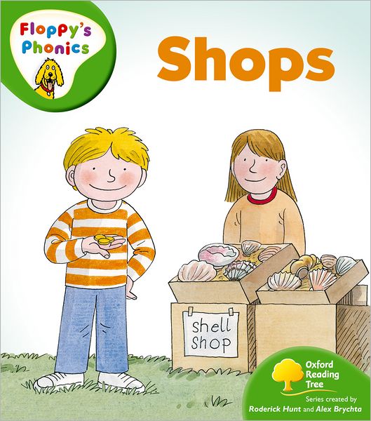 Oxford Reading Tree: Level 2: Floppy's Phonics: Shops
