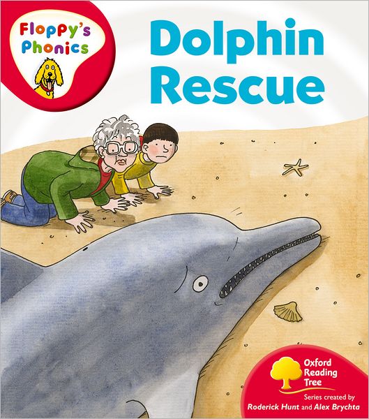 Oxford Reading Tree: Level 4: Floppy's Phonics: Dolphin Rescue