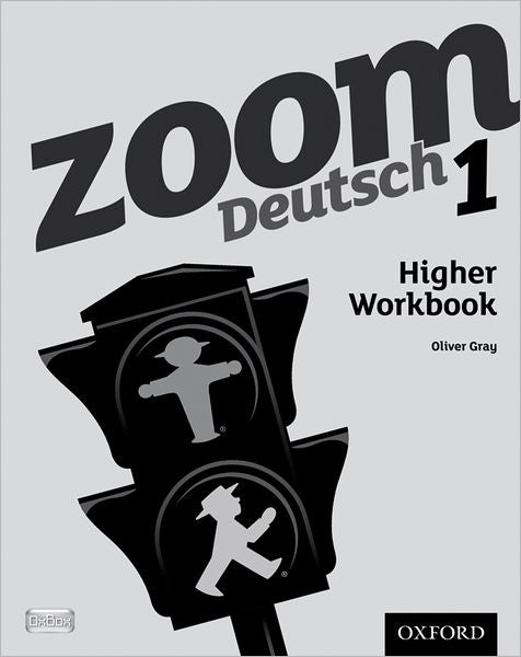 Zoom Deutsch 1: Higher Workbook1