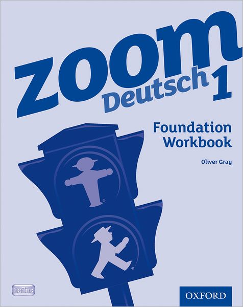 Zoom Deutsch 1: Foundation Workbook (8 Pack)