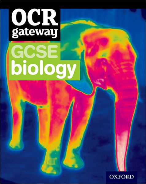 Gcse Gateway for OCR Biology. Student Book