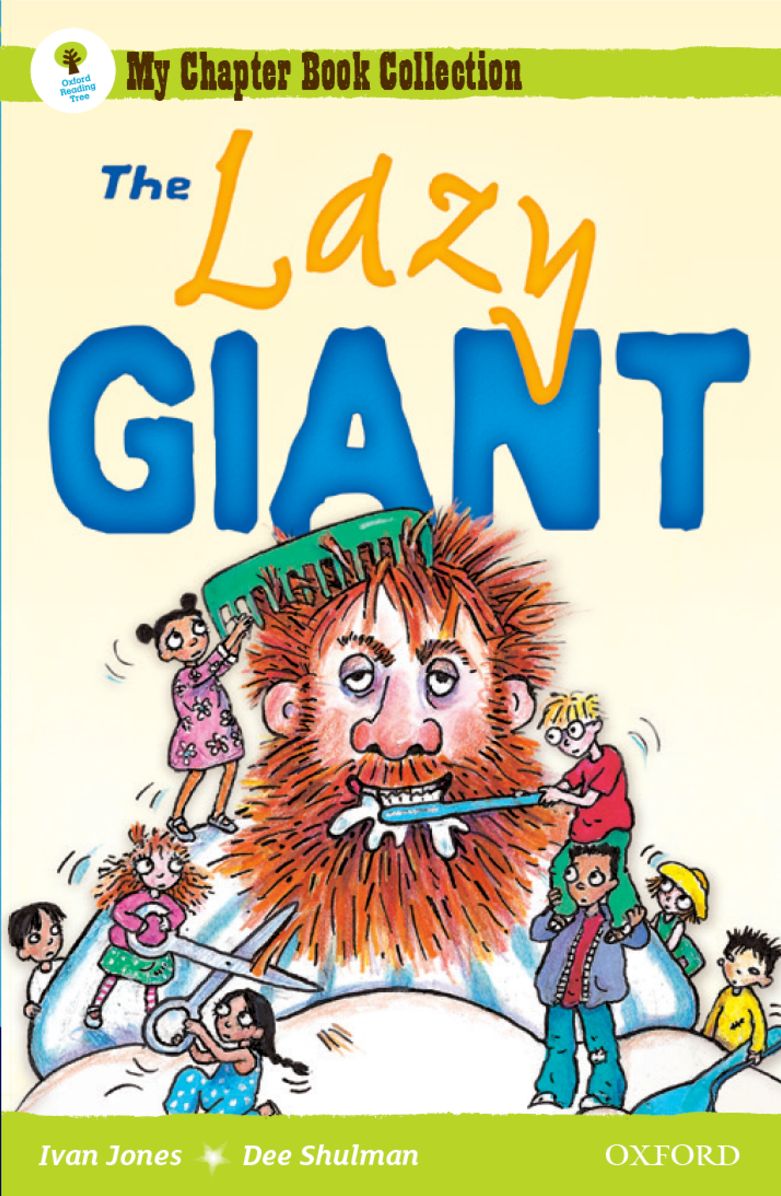 Oxford Reading Tree: All Stars: Pack 1a: The Lazy Giant