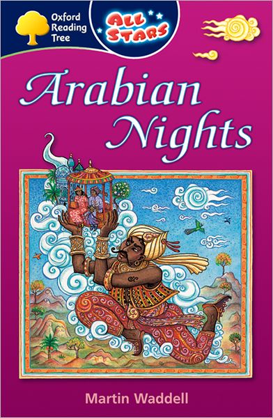 Oxford Reading Tree: All Starsarabian Nights Pack 3a
