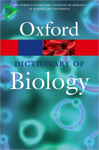Oxford Dictionary of Biology