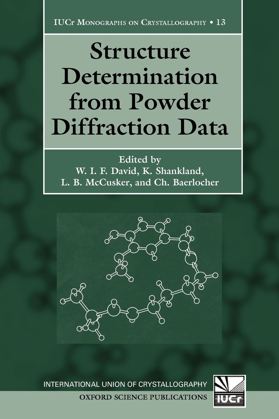 Structure Determination from Powder Diffraction Data