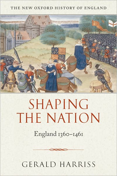 Shaping the Nation: England 1360-1461