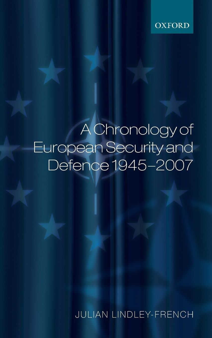 A Chronology of European Security and Defence 1945-2006