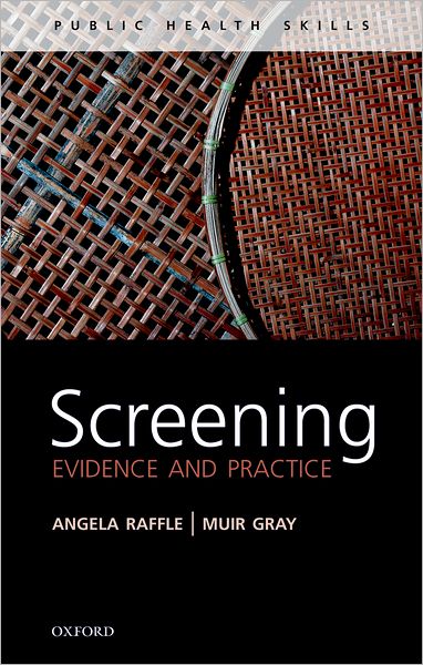 Screening: Evidence and practice
