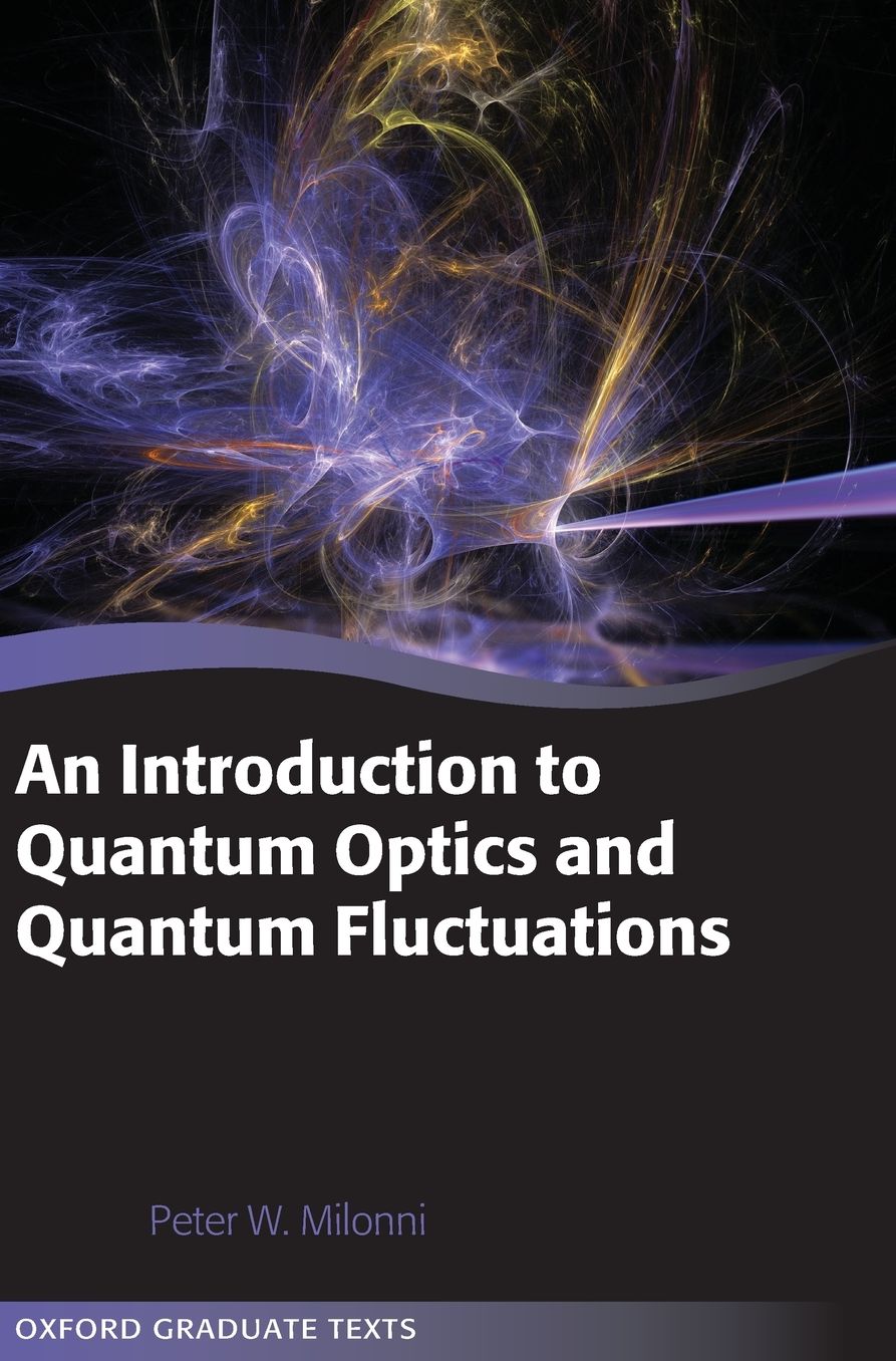 An Introduction to Quantum Optics and Quantum Fluctuations
