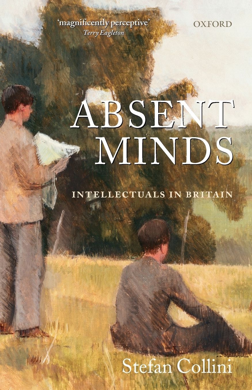 Absent Minds: Intellectuals in Britain
