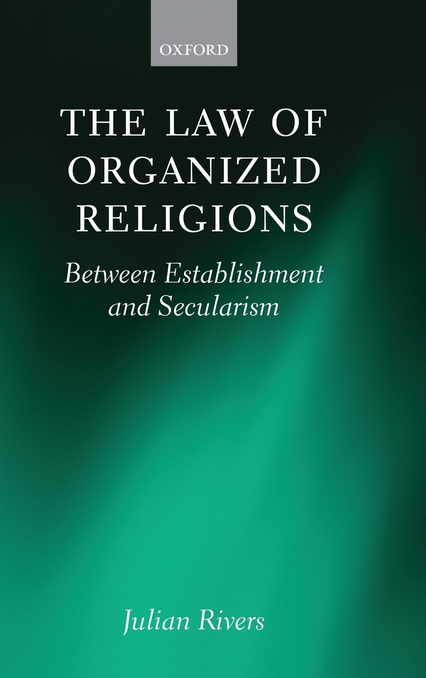 The Law of Organized Religious: Between Establishment and Secularism