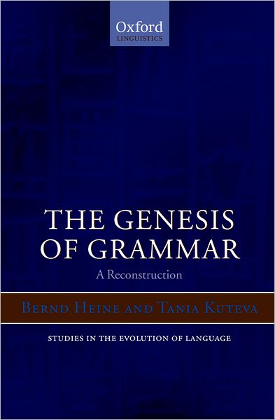The Genesis of Grammar: A Reconstruction