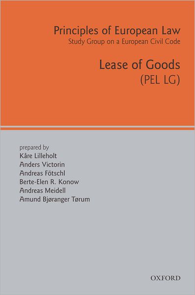 Principles of European Law: Volume Eight: Volume Eight: Renting of Movables
