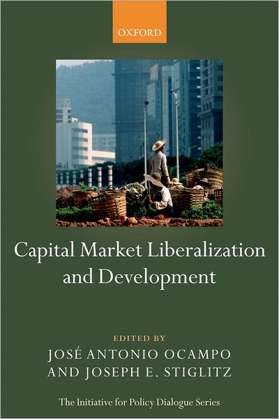 Capital Market Liberalization and Development