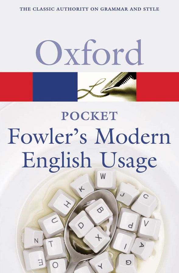 Pocket Fowler's Modern English Usage