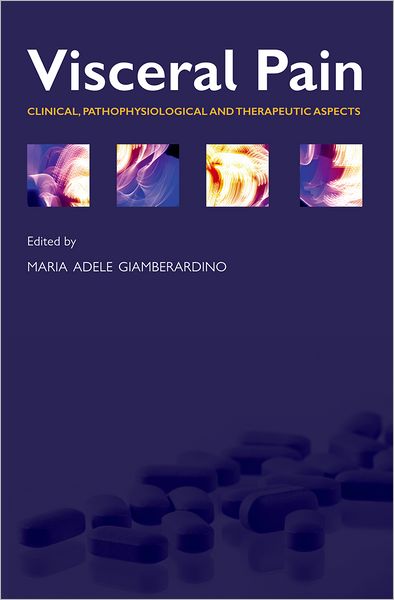 Visceral Pain: Clinical, Pathophysiological and Therapeutic Aspects