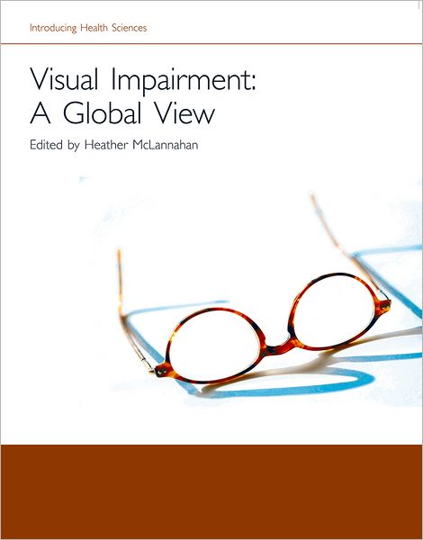 Visual Impairment - A Global View