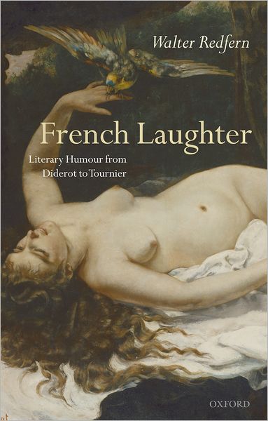 French Laughter: Literary Humour from Diderot to Tournier