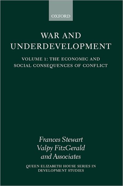 War and Underdevelopment: The Economic and Social Consequences of Conflict