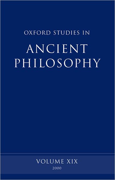 Oxford Studies in Ancient Philosophy: Winter 2000