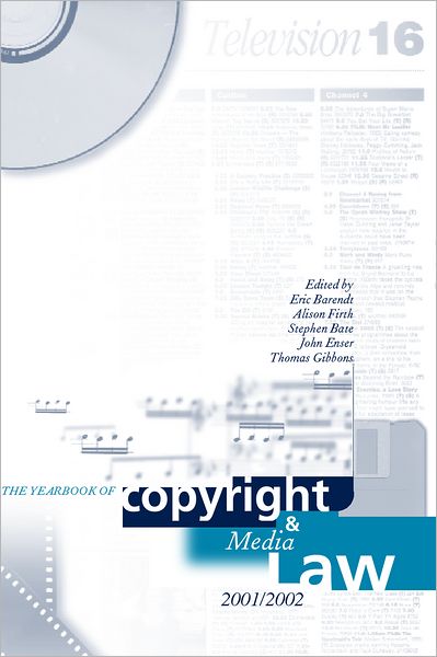 Copyright and Media Law, 2001-2002
