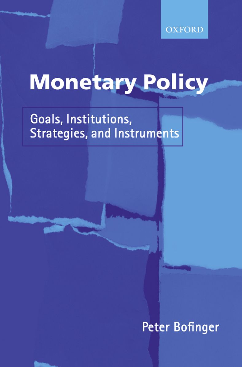 Monetary Policy: Goals, Institutions, Strategies, and Instruments