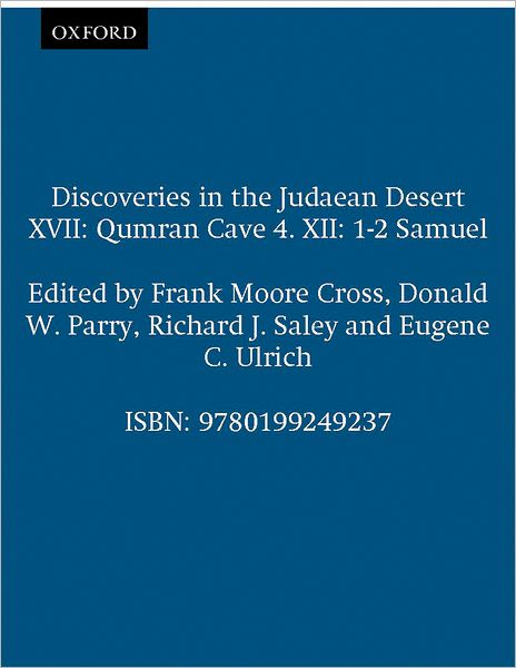 Qumran Cave 4 - XII, 1-2 Samuel (Discoveries in the Judaean Desert Series, XVII)