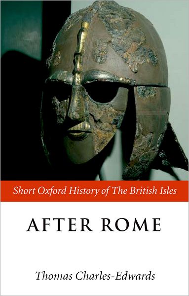 After Rome (The Short History of the British Isles Series)