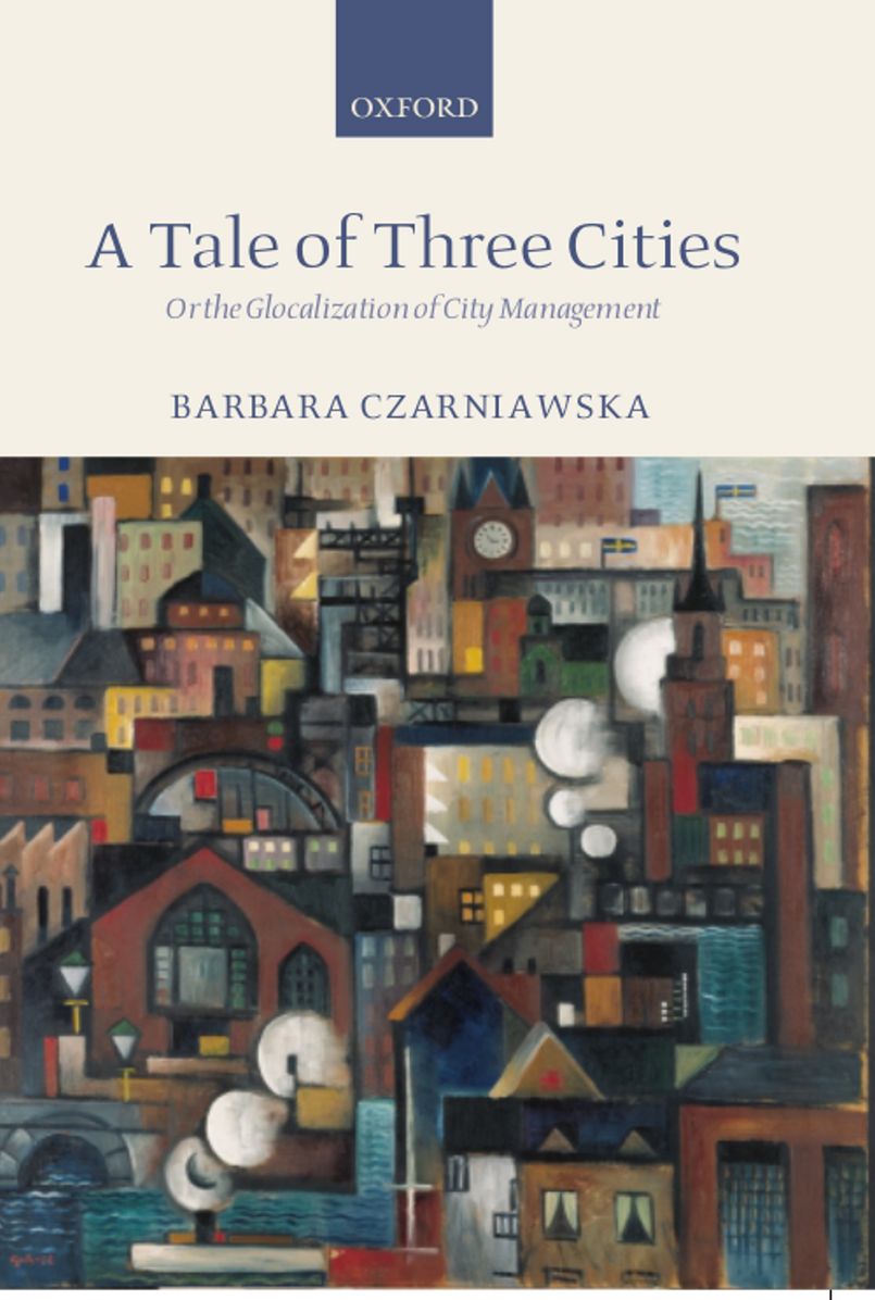 A Tale of Three Cities: Or the Globalization of City Management