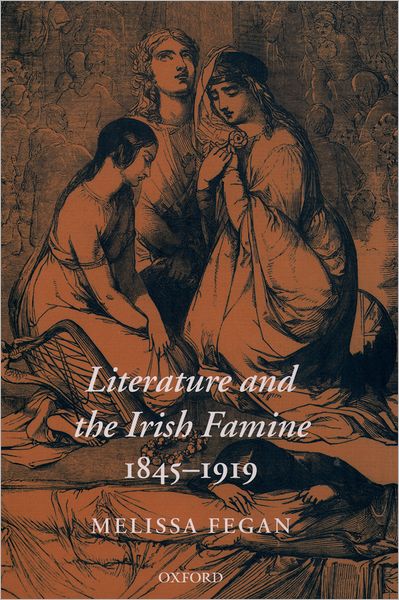 Literature and the Irish Famine 1845/19