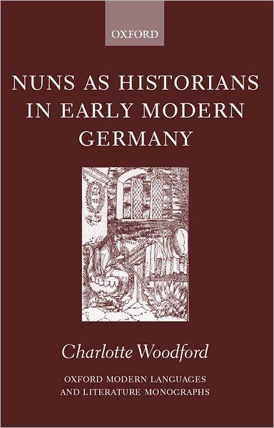 Nuns As Historians in Early Modern Germany