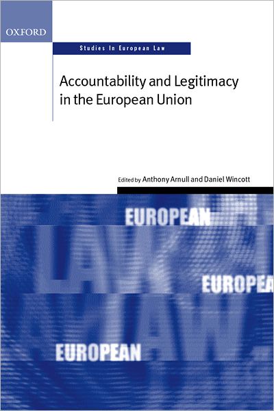 Accountability and Legitimacy in the European Union