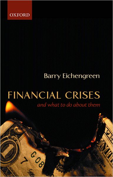 Financial Crises and What to Do about Them
