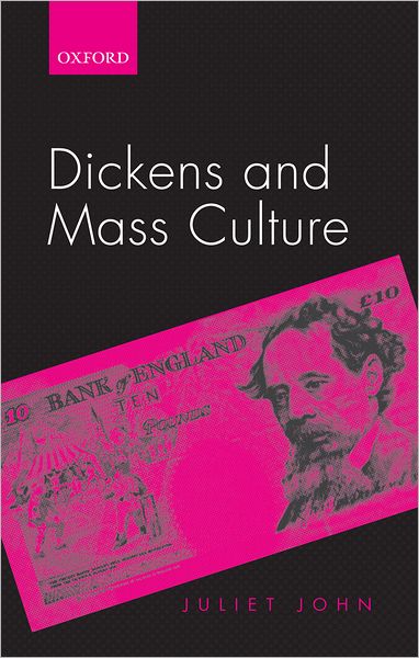 Dickens and Mass Culture