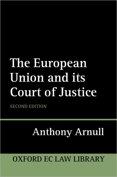The European Union and Its Court of Justice