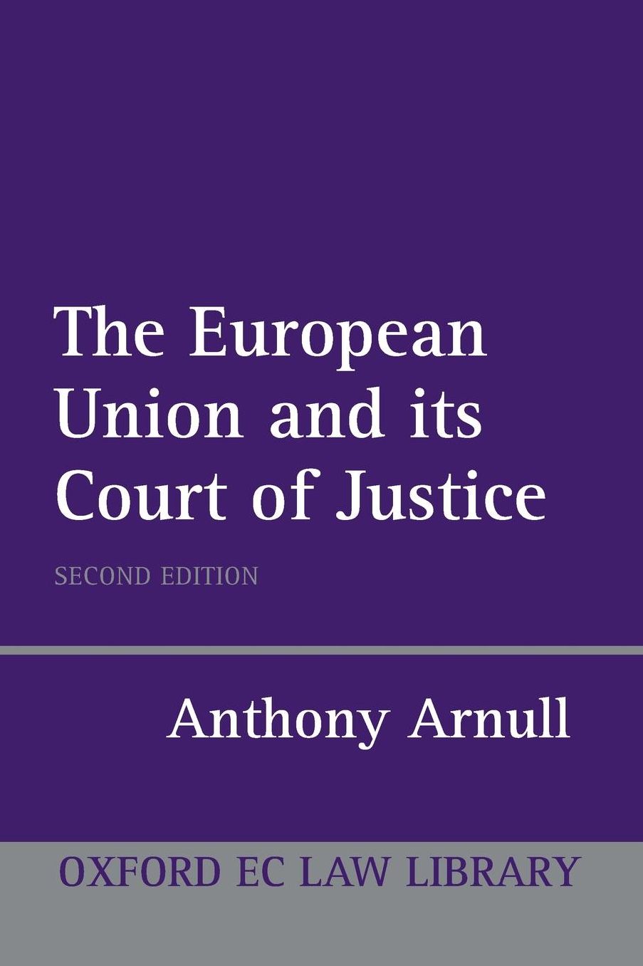 The European Union and Its Court of Justice