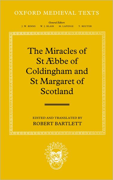 The Miracles of Saint i'Abbe of Coldingham and Saint Margaret of Scotland