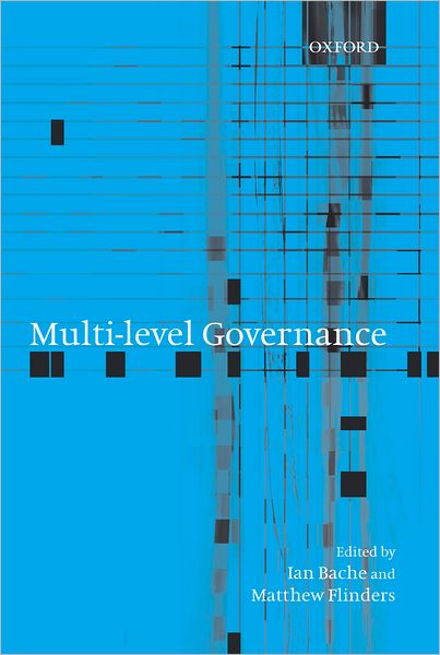 Experimentalist Governance in the European Union: Towards a New Architecture