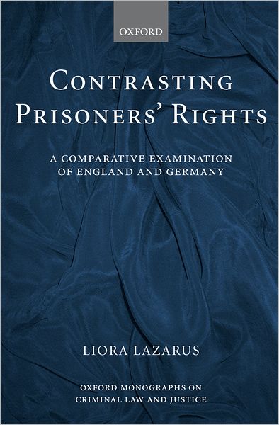 Contrasting Prisoners' Rights: A Comparative Examination of England and Germany